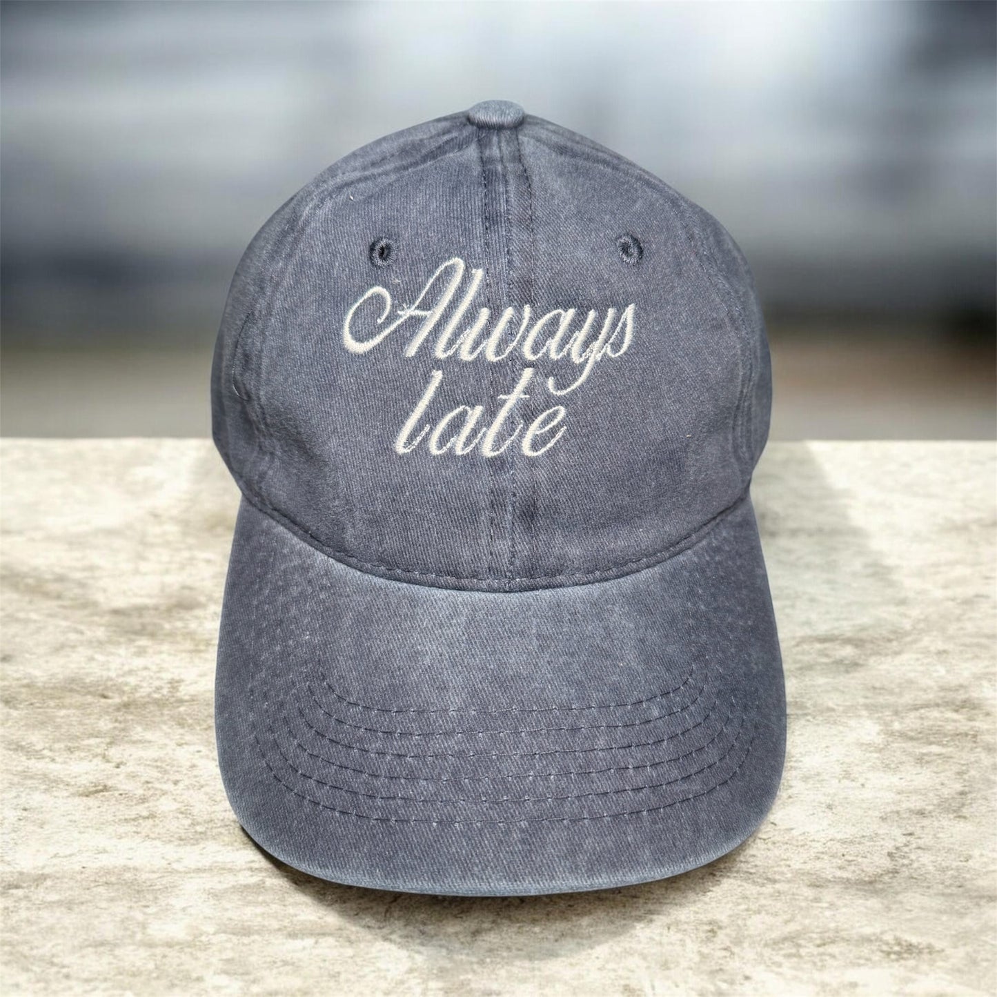 Always late
